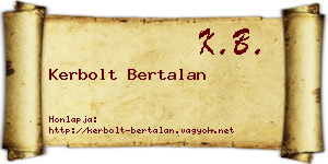 Kerbolt Bertalan névjegykártya
